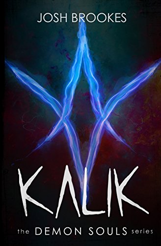 Kalik: The Demon Souls Series: 2