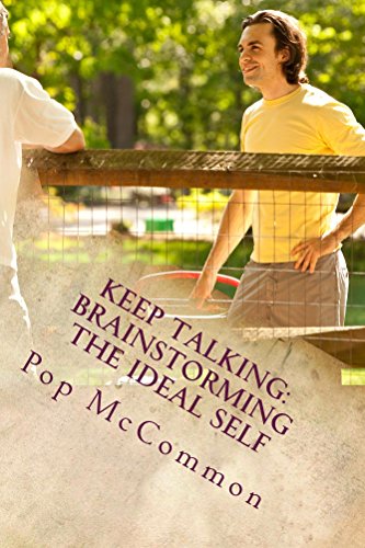 Keep Talking: Brainstorming the Ideal Self (English Edition)