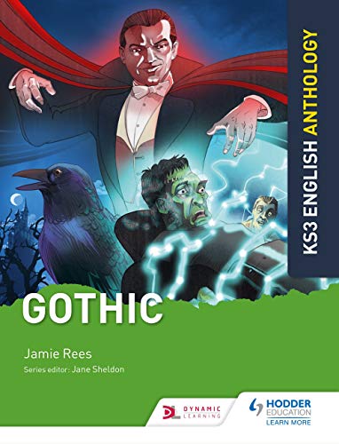 Key Stage 3 English Anthology: Gothic (English Edition)