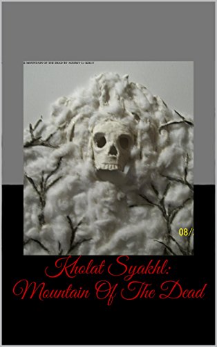 Kholat Syakhl: Mountain Of The Dead (English Edition)