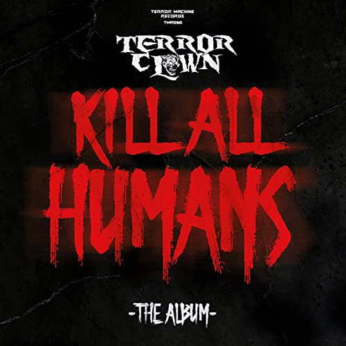 Kill All Humans [Explicit]