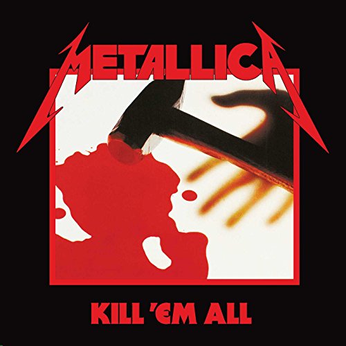 Kill 'Em All - Remastered Edition. 2016