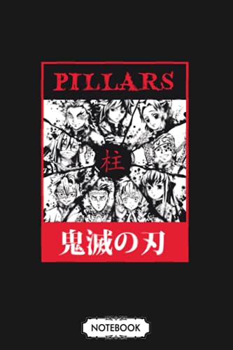 Kimetsu No Yaiba Pillars Notebook: Planner, 6x9 120 Pages, Matte Finish Cover, Lined College Ruled Paper, Diary, Journal