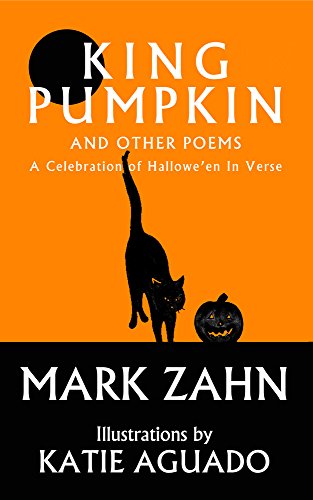 King Pumpkin: A Celebration Of Hallowe'en In Verse (English Edition)