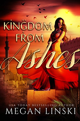 Kingdom From Ashes: An Aladdin Retelling Fantasy Romance (The Kingdom Saga Book 1) (English Edition)