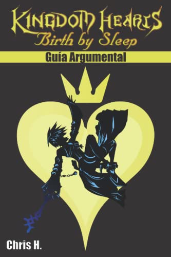 Kingdom Hearts: Birth by Sleep - Guía Argumental