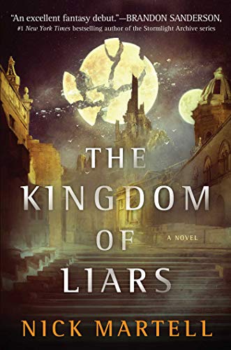 KINGDOM OF LIARS: 1 (The Legacy of the Mercenary King)