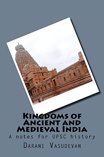 Kingdoms of Ancient and Medieval India (English Edition)