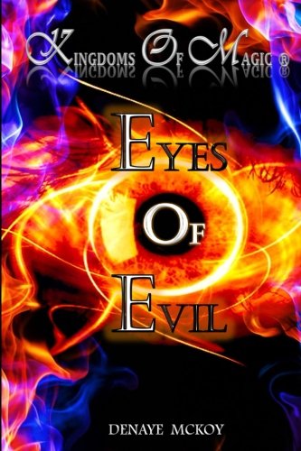 Kingdoms of Magic: Eyes Of Evil: Volume 2