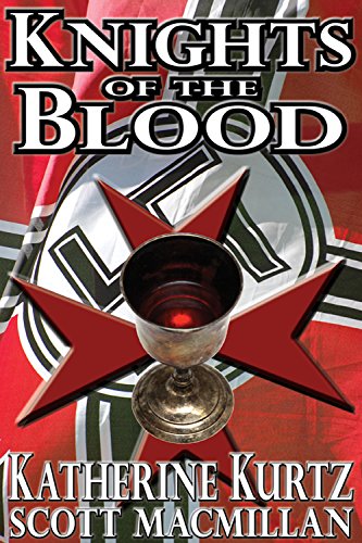 Knights of the Blood (Knights of the Blood/Vampyr-SS Book 1) (English Edition)