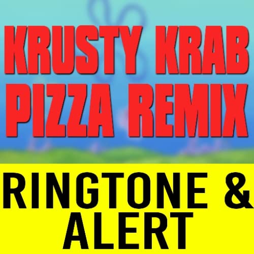 Krusty Krab Pizza Ringtone