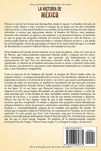 La historia de México: Una Guía Fascinante de la Historia Mexicana, Desde el Ascenso de Tenochtitlan y el Imperio de Maximiliano hasta la Revolución Mexicana y el Levantamiento Indígena Zapatista