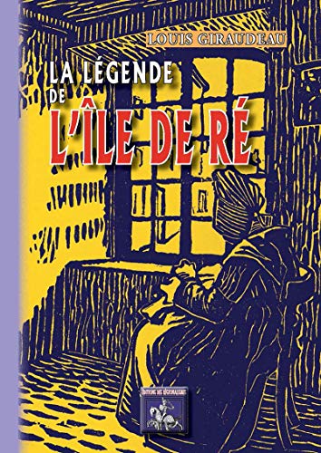 La Légende de l'île de Ré (AU VIU LEUPARD) (French Edition)