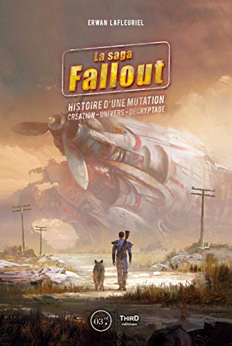 La saga Fallout: Histoire d'une mutation (RPG) (French Edition)