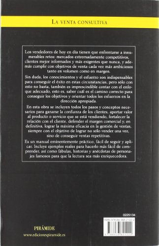 La venta consultiva: Cómo crear una relación de confianza con el cliente (Empresa y Gestión)