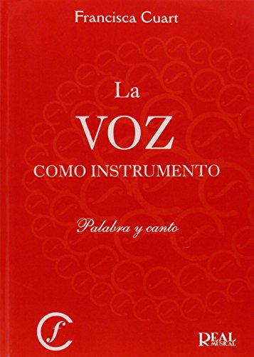 La Voz como Instrumento (RM Libros sobre el canto)
