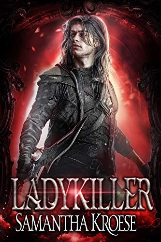 Ladykiller: A tale of an assassin of Dakaal (Assassins of Dakaal) (English Edition)