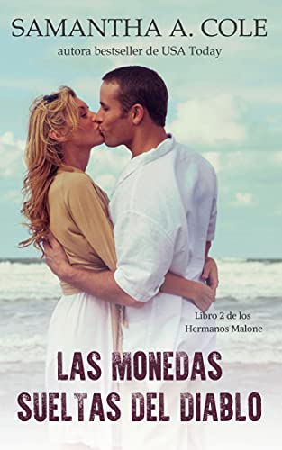 Las Monedas Sueltas del Diablo (Hermanos Malone nº 2)