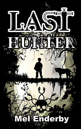 Last Hunter (English Edition)