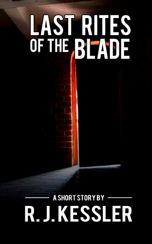 Last Rites of the Blade (English Edition)