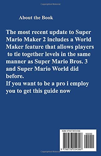 LATEST GUIDE ON SUPER MARIO MAKER 2 USER GUIDE: The guide that has all you need to know and enhance understanding as a beginner from scratch to finish