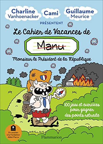 Le cahier de vacances de (Manu) Monsieur le président de la république