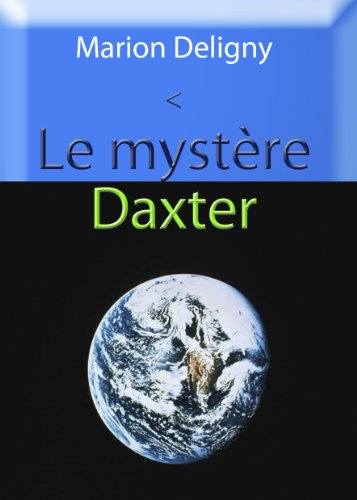 Le mystère Daxter (French Edition)