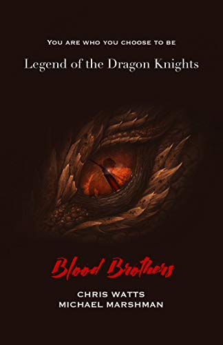Legend of the Dragon Knights: Blood Brothers (English Edition)