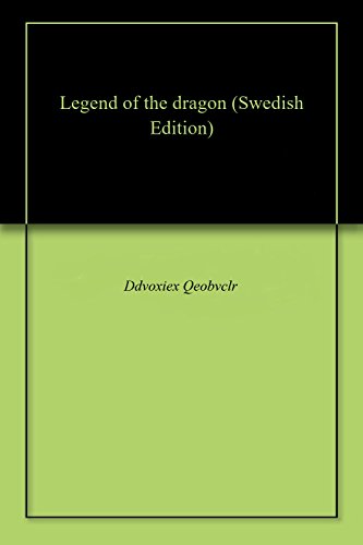 Legend of the dragon (Swedish Edition)
