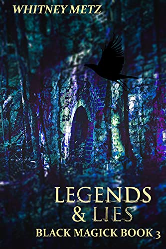 Legends & Lies: Black Magick Book 3 (English Edition)