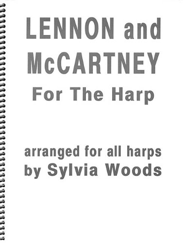 Lennon and mccartney for the harp harpe: Arranged for All Harps