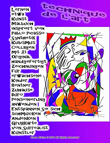 Lernen etwa Kunst Malbuch inspiriert von Pablo Picasso Synthetik Kubismus Collagen mit 21 Original handgefertigt Zeichnungen für erwachsene Kinder ... Books in German (Some in German with E)