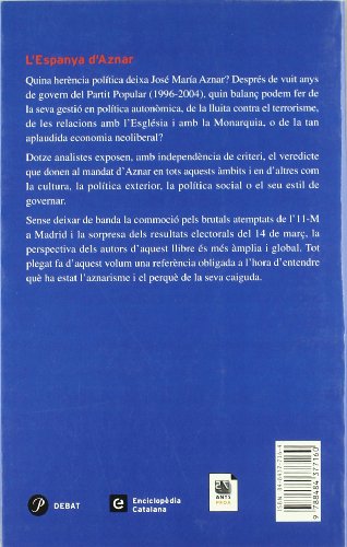 L'Espanya d'Aznar.: Dotze visions del projecte polític d'Aznar (DEBAT)