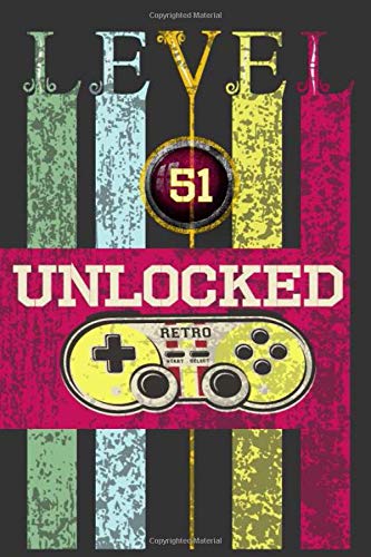 Level 51 Unclocked, Retro, Start, Select, Game Over Notebook: 51st Birthday Vintage Journal, Playstation Pod, Retro Gift For Her For Him: Vintage Classic 51st Birthday-Retro 51 Years Old Journal