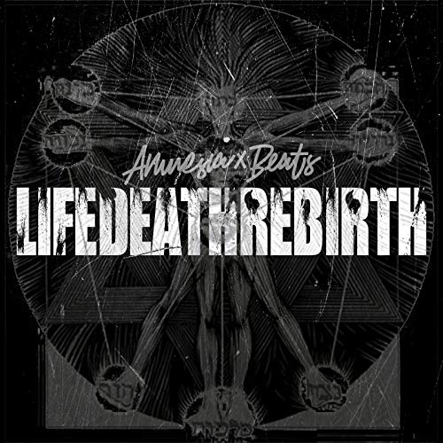 Life, Death, Rebirth