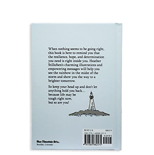 Life Is Tough... But So Are You