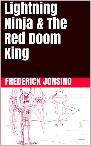 Lightning Ninja & The Red Doom King (English Edition)