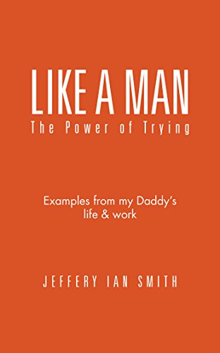 Like a Man: The Power of Trying (English Edition)