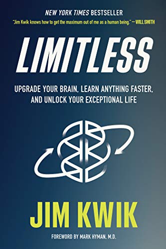 Limitless: Upgrade Your Brain, Learn Anything Faster, and Unlock Your Exceptional Life (English Edition)