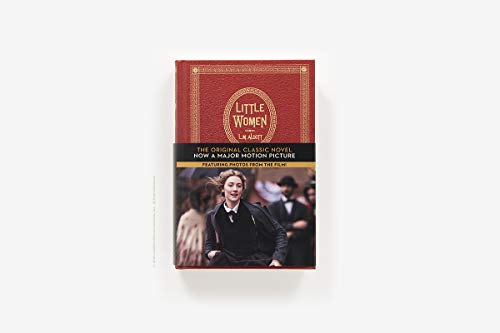 Little Women. The Classic In Words And Pictures: The Original Classic with Photos from the Major Motion Picture