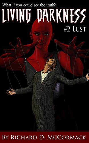 Living Darkness: #2 Lust (English Edition)