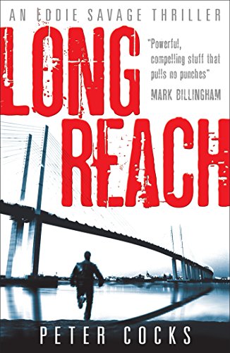 Long Reach (Eddie Savage Thriller) (English Edition)