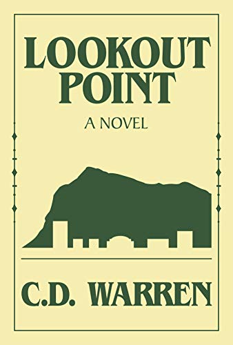 Lookout Point: A Novel (English Edition)