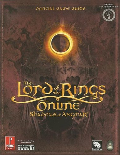 Lord of the Rings Online: Shadows of Angmar: The Official Strategy Guide (Prima Official Game Guides)