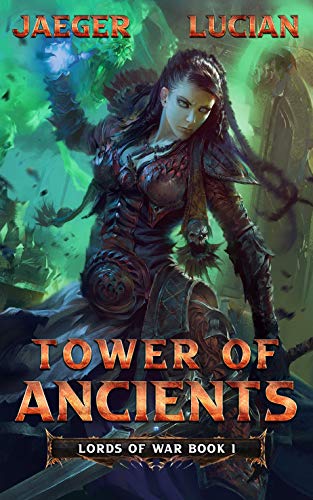 Lords of War: Tower of Ancients: (Book 1 - A Dark Fantasy Harem novel) (English Edition)