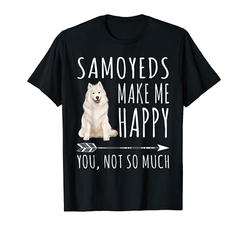 Los Perros Me Hacen Feliz Samoyedo Camiseta