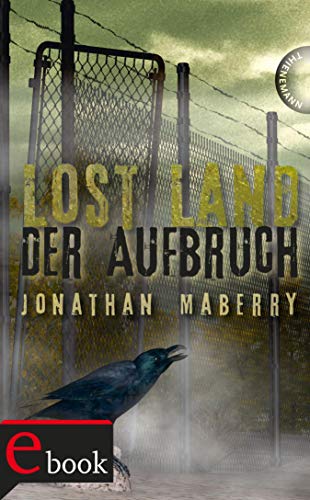 Lost Land: Der Aufbruch (German Edition)