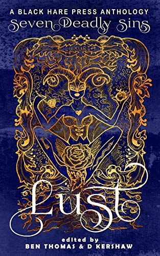 LUST: The Shameful Vice of Impurity (Seven Deadly Sins Book 2) (English Edition)