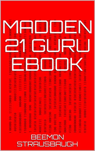 Madden 21 Guru Ebook: The Best Madden Tips And Tricks To Make You A Pro (English Edition)