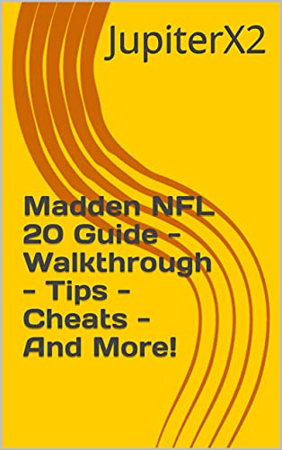 Madden NFL 20 Guide - Walkthrough - Tips - Cheats - And More! (English Edition)